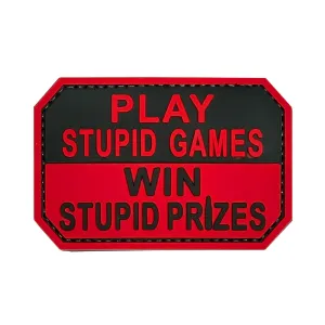 Play Stupid Games Win Stupid Prizes Patch Red